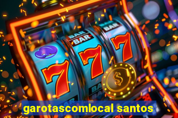 garotascomlocal santos